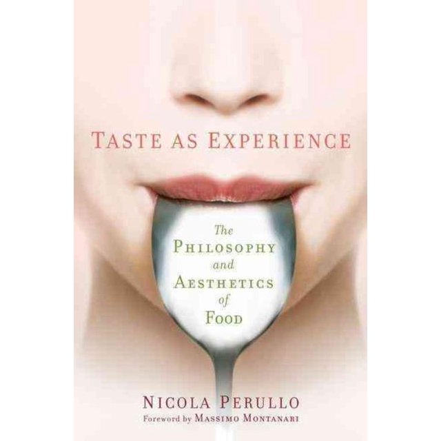 Taste As Experience, Nicola Perullo Couverture Rigide