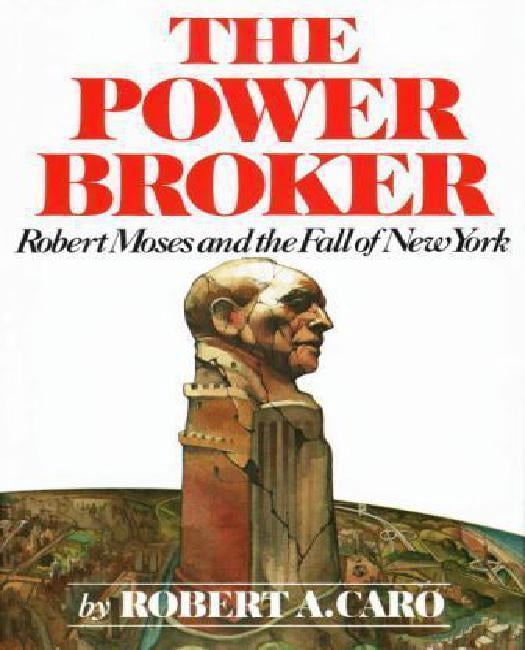 Le Courtier en Électricité: Robert Moses et la Chute de New York