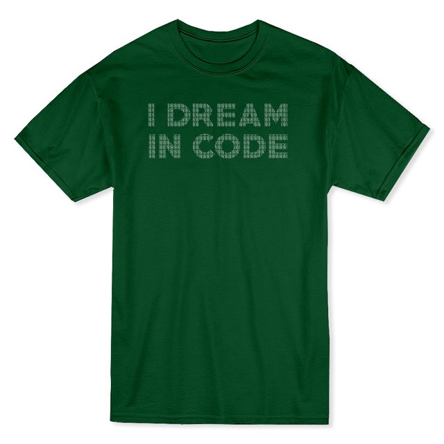 T-shirt Vert Forêt pour Homme avec Citation « I Dream In Code » au Centre de la Poitrine