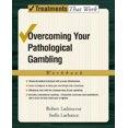 thumbnail image 1 of Overcoming Your Pathological Gambling By Ladouceur, Robert/ Lachance, Stella, 1 of 1