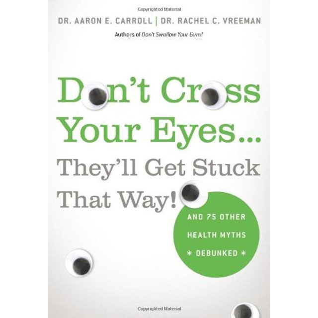 Don't Cross Your Eyes...They'll Get Stuck That Way!