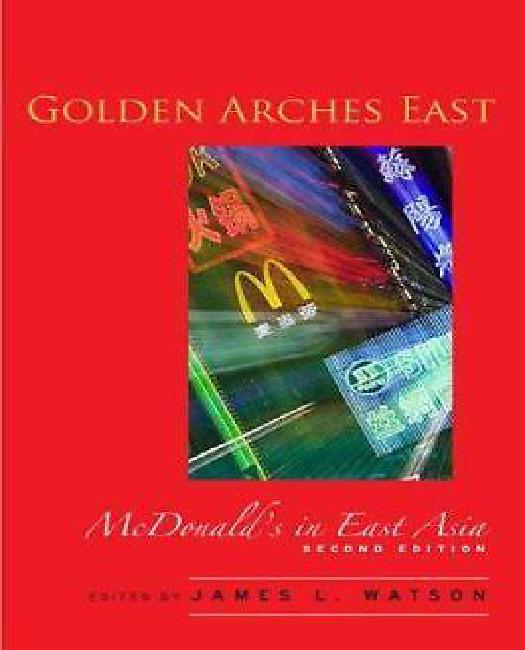 Golden Arches East : McDonald's en Asie de l'Est
