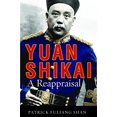 thumbnail image 1 of Yuan Shikai: A Reappraisal (Contemporary Chinese Studies), 1 of 2