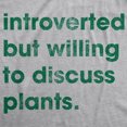 thumbnail image 2 of Mens Introverted But Willing to Discuss Plants T Shirt Funny Gardening Tee (Heather Grey) - L, 2 of 3