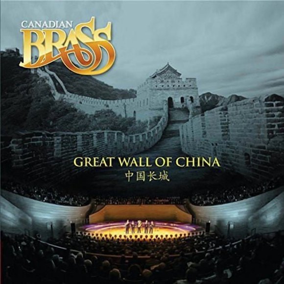 Canadian Brass - Great Wall Of China