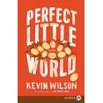 thumbnail image 1 of Perfect Little World: A Novel, 1 of 3