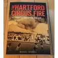 thumbnail image 1 of The Hartford Circus Fire: Tragedy Under the Big Top, 1 of 1