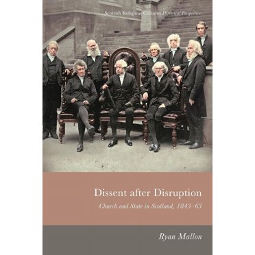 Dissidence après Perturbation, Église et État en Écosse, 1843-1863