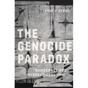 Le Paradoxe du Génocide, la Démocratie et le Temps Générationnel