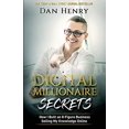thumbnail image 1 of Digital Millionaire Secrets: How I Built an 8-Figure Business Selling My Knowledge Online, 1 of 1