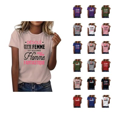 Desole Cette Femme Est Deja Prise Par Un Homme Fantastique T Shirts for Women Short Sleeve Crewneck Valentines Graphic Tees