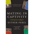 thumbnail image 1 of Mating in Captivity, Esther Perel Paperback, 1 of 2