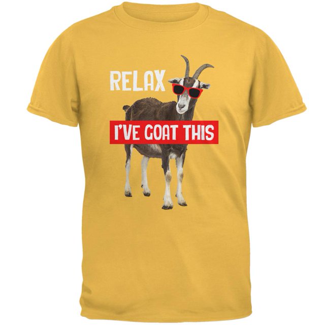 Relax I've Goat Got This Mens T Shirt