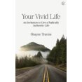 thumbnail image 3 of Your Vivid Life: An Invitation to Live a Radically Authentic Life, 3 of 4