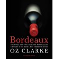 thumbnail image 1 of Bordeaux, les Vins, les Vignobles, les Wionemakers (Révisés et Mis à Jour), 1 of 1