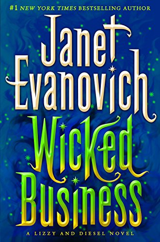Wicked Business: A Lizzy and Diesel Novel (Lizzy and Diesel)