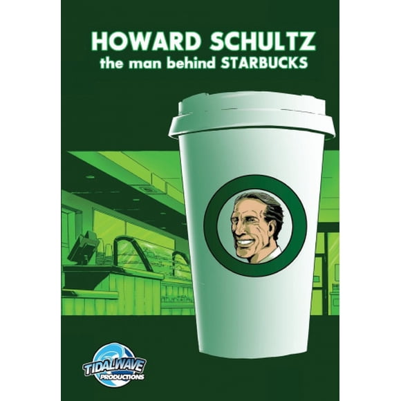 Orbit) Howard Schultz Orbit : l'Homme derrière les Starbucks (