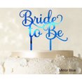 thumbnail image 1 of Bride To Be Wedding Cake Topper Custom Mirror Blue Cake Topper Wedding Cake Decoration Available 6-7 Inches Wide, 1 of 1