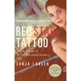 thumbnail image 1 of Tatouage d'Étoile Rouge: Ma Vie en Tant Que Fille Révolutionnaire, 1 of 2