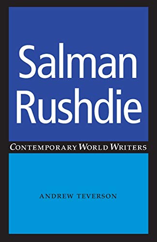 Salman Rushdie (Écrivains du Monde Contemporain MUP)
