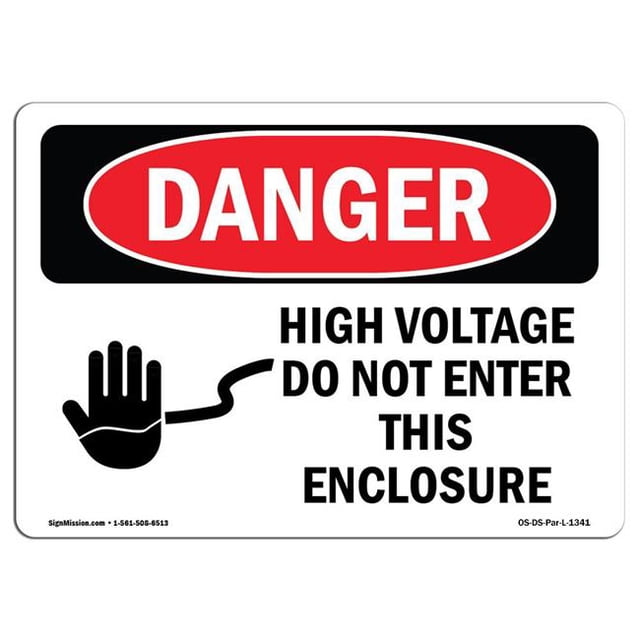 SignMission OS-DS-A-1218-L-1341 12 x 18 Po Signe de Danger OSHA - Haute Tension Ne Pas Entrer dans Cette Enceinte
