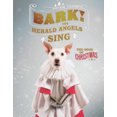 thumbnail image 1 of Bark! The Hérald Angels Chantent : les Chiens de Noël, 1 of 2
