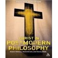 thumbnail image 1 of Christ in Postmodern Philosophy: Gianni Vattimo, Rene Girard, and Slavoj Zizek, 1 of 1