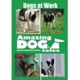thumbnail image 1 of Amazing Dog Tales - Chiens au Travail, 1 of 1