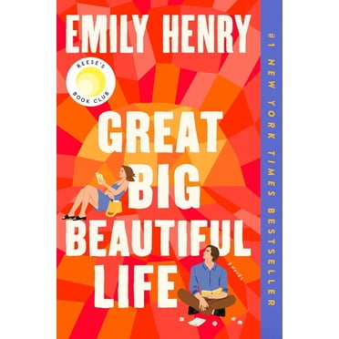 (New and Trending) Great Big Beautiful Life: Reese'S Book Club By Emily Henry