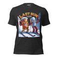 thumbnail image 1 of Dernière Course t-shirt Unisexe, 1 of 7