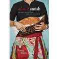 thumbnail image 1 of Almost Amish: One Woman's Quest for a Slower, Simpler, More Sustainable Life, 1 of 2