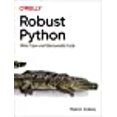 thumbnail image 1 of Robust Python: Write Clean and Maintainable Code, 1 of 1