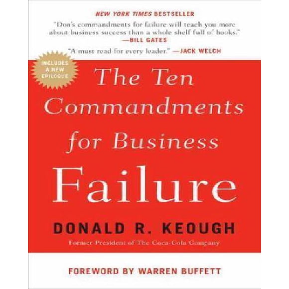 The Ten Commandments for Business Failure