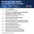 thumbnail image 2 of HP Smart Tank 6003 Wireless All-in-One Cartridge-Free Ink Tank Printer with up to 3 Yrs Ink Included, 2 of 11