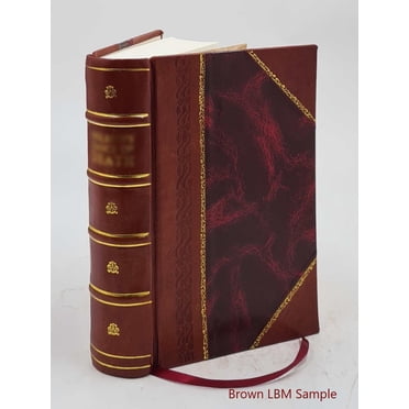Dictionnaire chinois, français et latin publie D'APRÈS L'ORDRE DE SA MAJESTÉ L'EMPEREUR ET ROI napoleon le grand 1813 [Leather Bound]