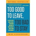 thumbnail image 2 of Too Good to Leave, Too Bad to Stay, Mira Kirshenbaum Paperback, 2 of 2