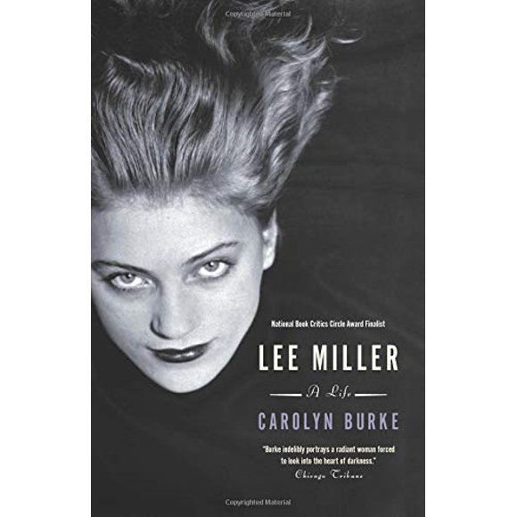 Lee Miller: A Life