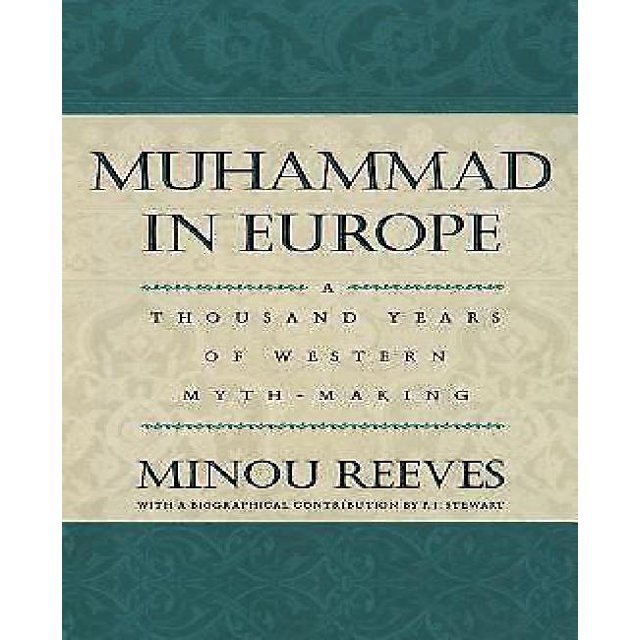 Muhammad en Europe : Mille Ans de Fabrication de Mythes Occidentaux