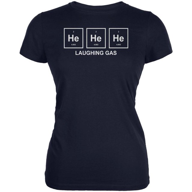 He He He Helium Laughing Gas Funny Periodic Table Juniors Soft T Shirt
