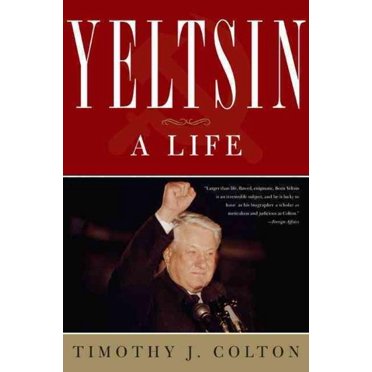 Yeltsin, Timothy J. Colton Paperback
