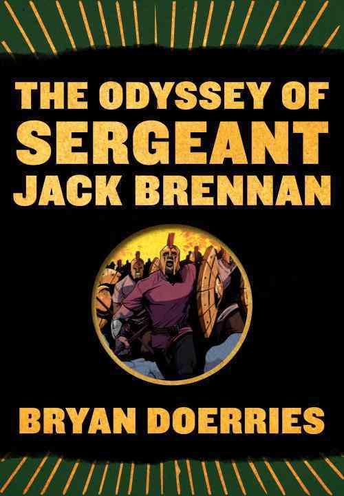 Odyssey of Sergeant Jack Brennan, Bryan Doerries Paperback