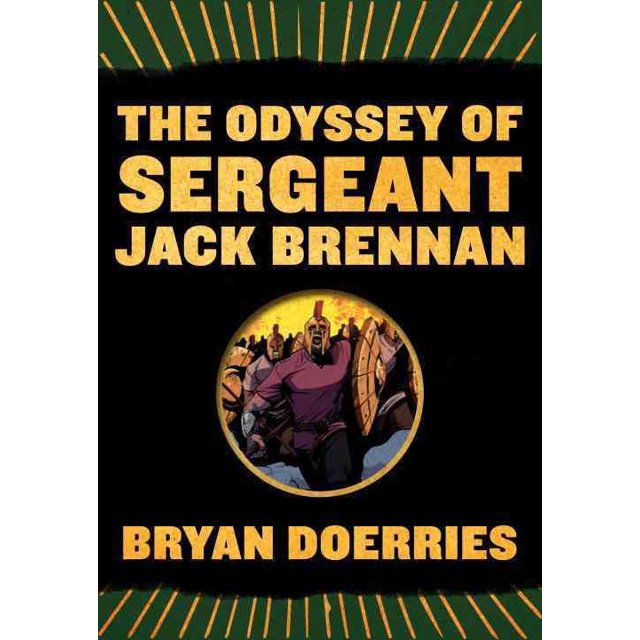 Odyssey of Sergeant Jack Brennan, Bryan Doerries Paperback