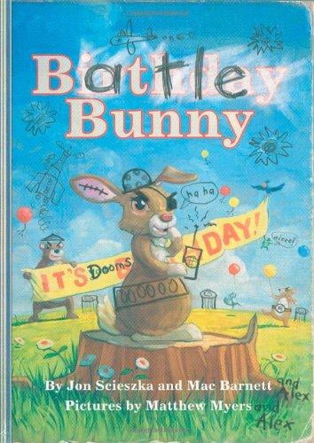 Battle Bunny By Jon Scieszka and Mac Barnett