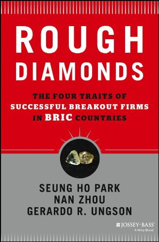 Les Diamants Bruts: les Quatre Traits de Succès des Entreprises de Rupture dans les Pays BRIC