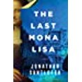 thumbnail image 1 of The Last Mona Lisa: A Novel, 1 of 3