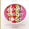 thumbnail image 1 of Good Clean Food: Super Simple Plant-Based Recipes for Every Day, 1 of 3