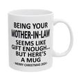 thumbnail image 2 of Ceramic Novelty Coffee Mug For Holidays And Being Your In Law Seems Like Enough Funny Idea, 2 of 6
