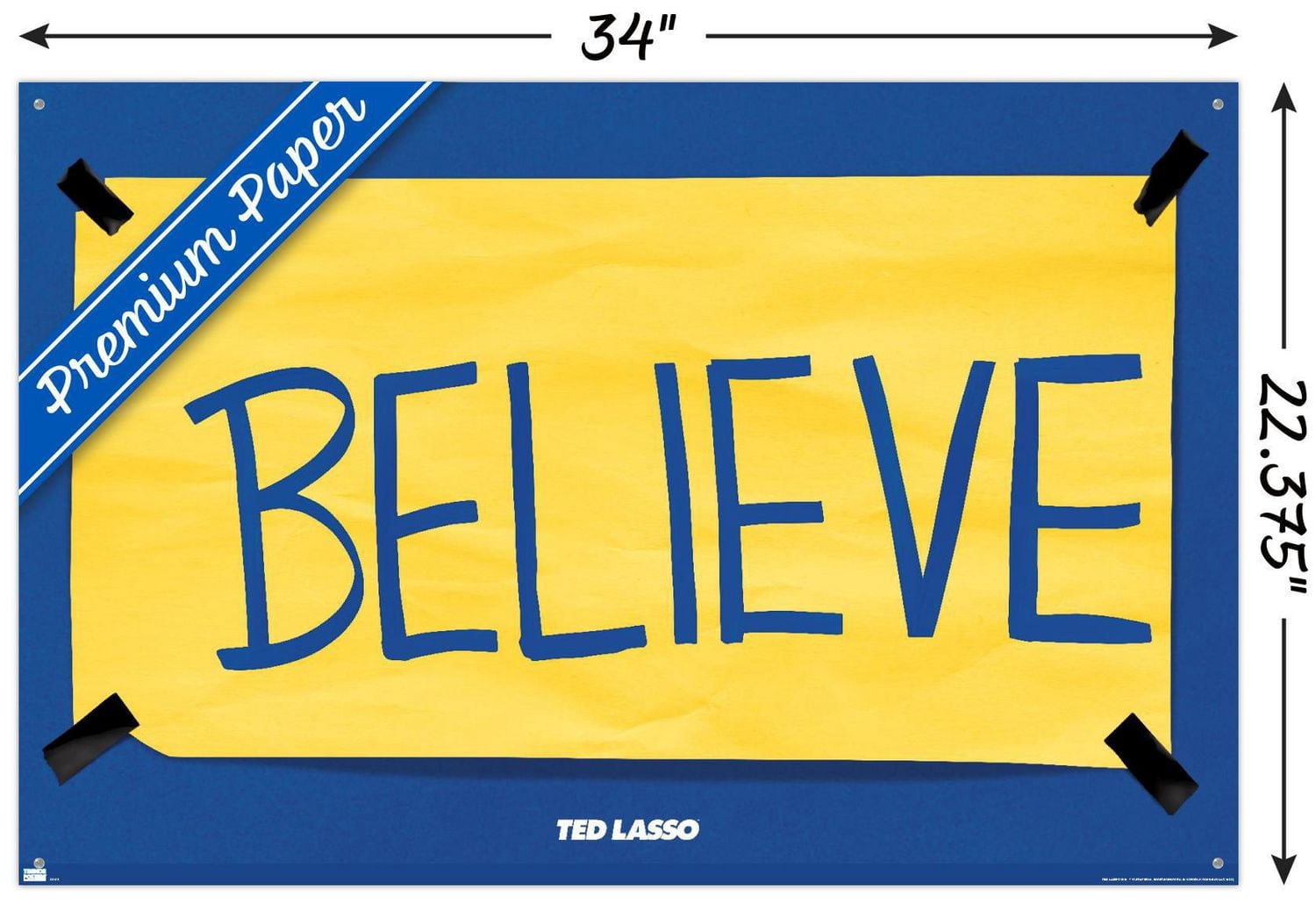 Ted Lasso - Believe Wall Poster with Push Pins