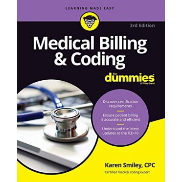 Medical Billing and Coding For Dummies