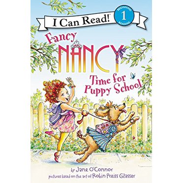 Temps pour l'École de Chiot (Fancy Nancy, Je Peux Lire le Niveau 1)